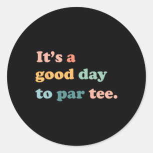 Let's Par Tee Funny Golf Player Shirt Dad Mum Girl Classic Round Sticker