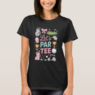 Let's Par Tee Golf Coquette Golfing Lover Gifts