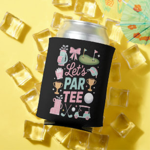 Let's Par Tee Golf Coquette Golfing Lover Gifts Can Cooler