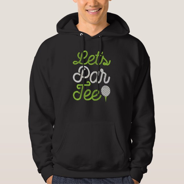 Let's Par Tee Golf Player  Golfer Dad Papa Men Fun (Front)