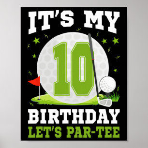 Let's Par-tee It's My 10th Birthday Golf Lover 10 Poster