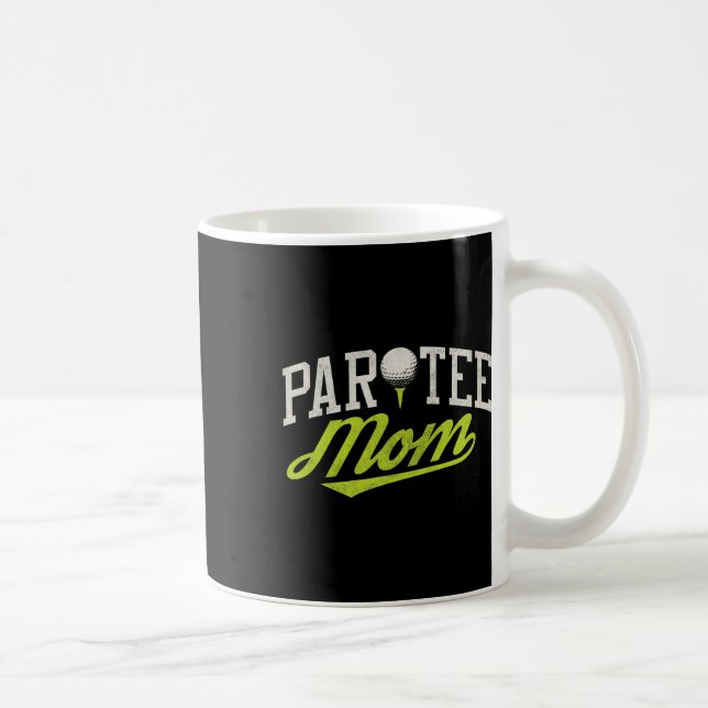 Let's Par Tee Mum Funny Golf Shirt Pun Partee Part Coffee Mug (Right)