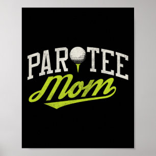 Let's Par Tee Mum Funny Golf Shirt Pun Partee Part Poster