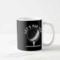 Lets Par Tee Shirt Funny Golf Player Gift 