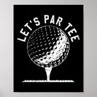 Lets Par Tee Shirt Funny Golf Player Gift