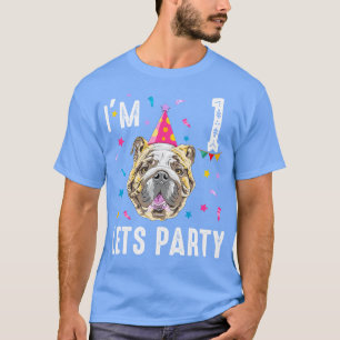 Lets Party 1St Birthday With English Bulldog T-Shirt