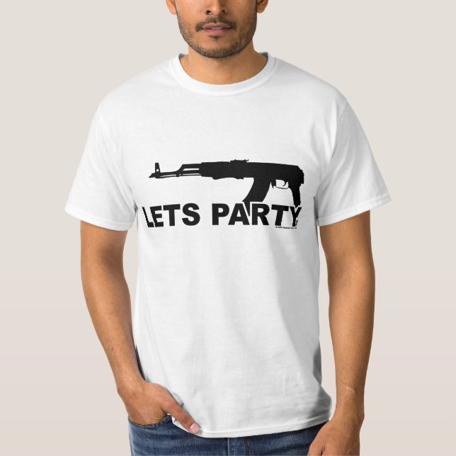 Lets Party AK47 black T-Shirt (Front)