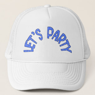 Lets Party  All Products Stuff Trucker Hat