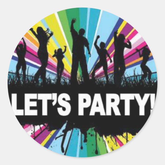 Lets Party Classic Round Sticker (Front)