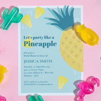 Let's Party Like A Pineapple Bridal Shower Invitation