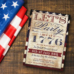 Let's Party Like It's 1776 | Vintage 4th Of July Invitation<br><div class="desc">Celebrate independence day in style with these trendy typography invitations. The design is easy to personalise with your own wording and your guests will be thrilled when they receive these American flag style invites.</div>