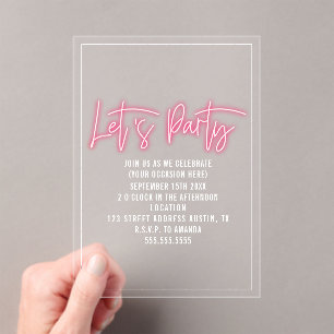 Let's Party Neon Script Generic Any Occasion  Acrylic Invitations