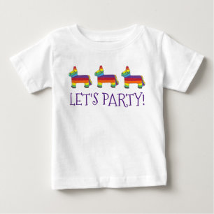 Let's Party! Rainbow Baby Birthday Fiesta Piñata T-Shirt