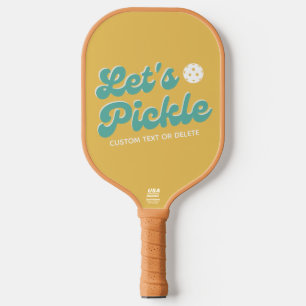 Let's Pickle Cool Retro Personalised Text  Pickleball Paddle
