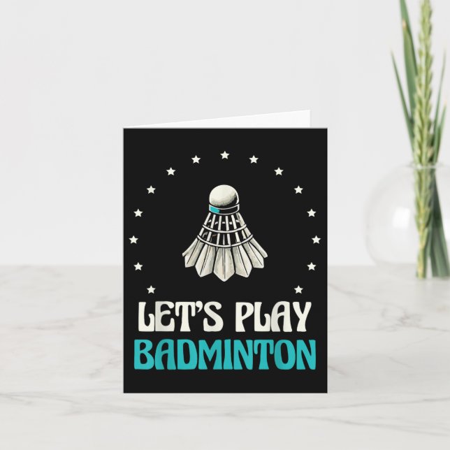Lets Play Badminton Shuttle Stars  Card (Front)