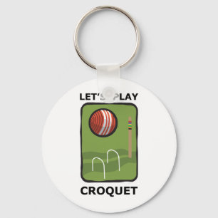 Let's Play Croquet Key Ring