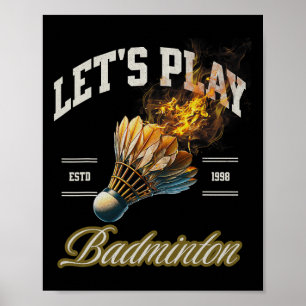 Let's Play Dminton Shuttle Poster