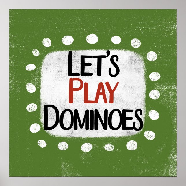 Let's Play Dominoes Poster Wall Art (Front)
