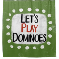 Let's Play Dominoes Shower Curtain