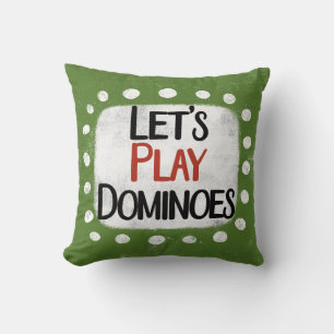 Let's Play Dominoes Throw Pillow