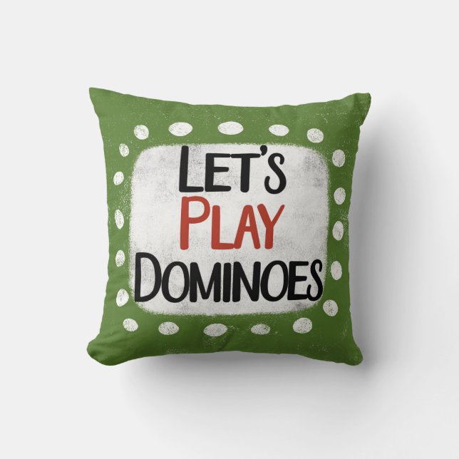 Let's Play Dominoes Throw Pillow (Front)