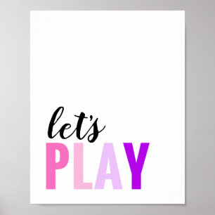 Let's Play Playroom Pink Purple Poster