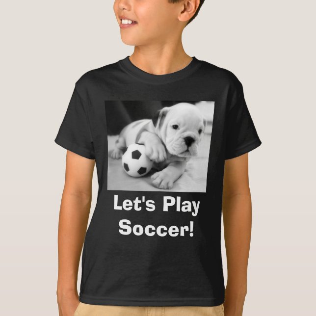 Let's Play Soccer!  English Bulldog Puppy T-Shirt (Front)