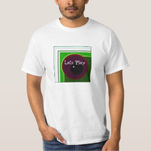 Lets Play T-Shirt