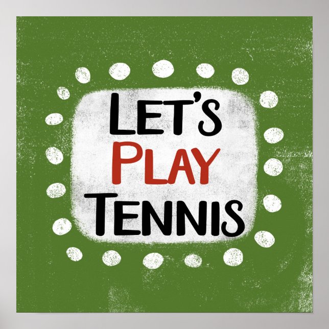 Let's Play Tennis Poster Wall Art (Front)