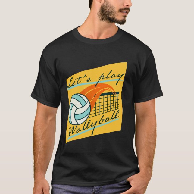 Let's Play Wallyball T-Shirt (Front)
