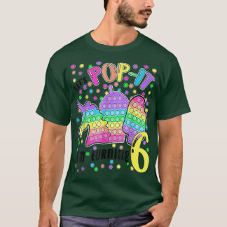 Let's Pop It I'm Turning 6 Colourful 6th Birthday  T-Shirt
