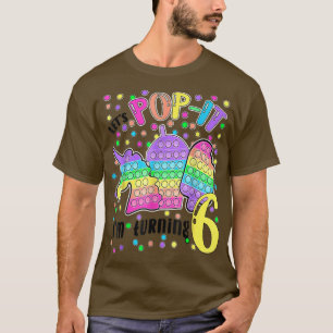Let's Pop It I'm Turning 6 Colourful 6th Birthday T-Shirt