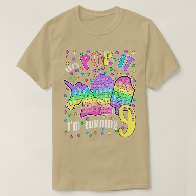 Let's Pop-it I'm turning 9 Colourful 9th Birthday  T-Shirt (Design Front)