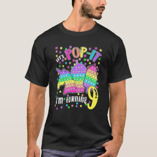 Let's Pop It I'm Turning 9 Colourful 9th Birthday T-Shirt
