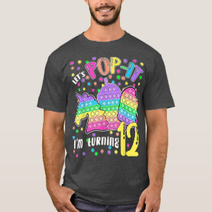 Let's Popit I'm turning 12 Colourful 12th Birthday T-Shirt