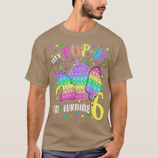Let's Popit I'm turning 6 Colourful 6th Birthday G T-Shirt