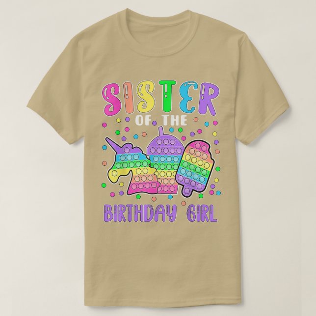 Lets Popit Sister of the Birthday Girl Popit  T-Shirt (Design Front)