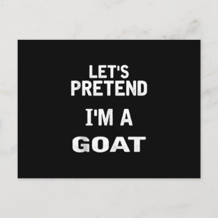 Let's Pretend Im a Goat Funny Halloween Costume Announcement Postcard