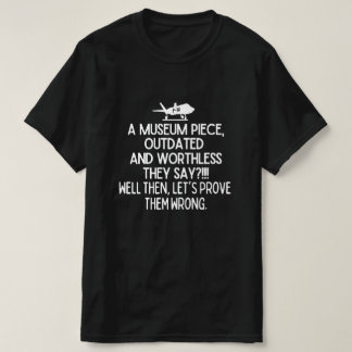 Let's prove them wrong. T-Shirt