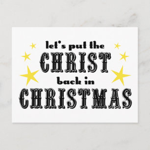 Let's put the CHRIST back in CHRISTMAS Holiday Postcard