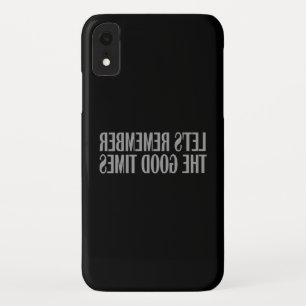 Let's remember the good times Case-Mate iPhone case