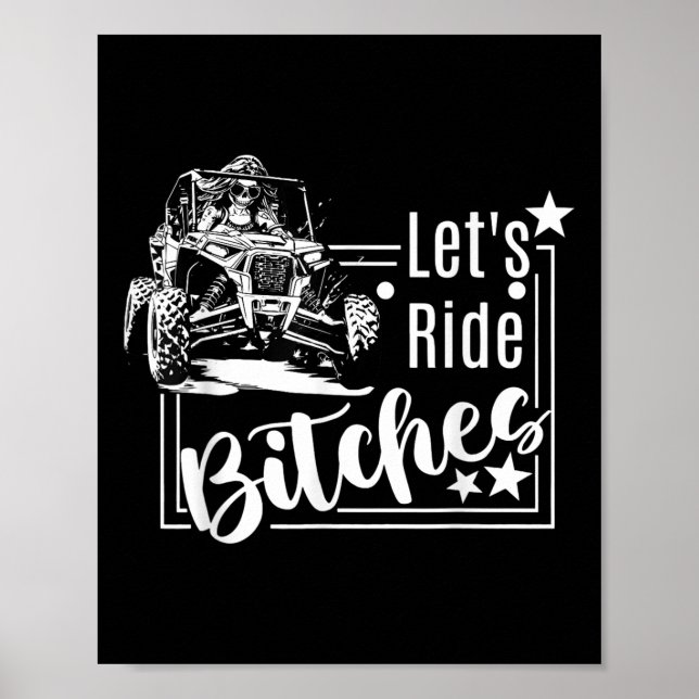 Lets Ride Es Utv Sxs Four Wheeler Utv Offroad Mudd Poster (Front)
