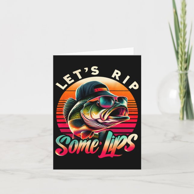 Let's Rip Some Lips Byss Fishing Funny Fishing Lov Card (Front)