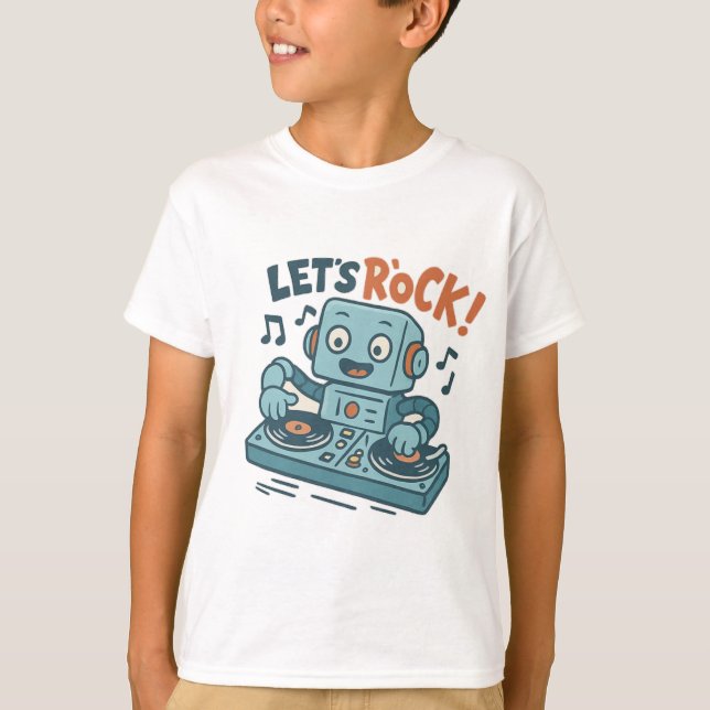 Let's Rock Robot T-Shirt (Front)
