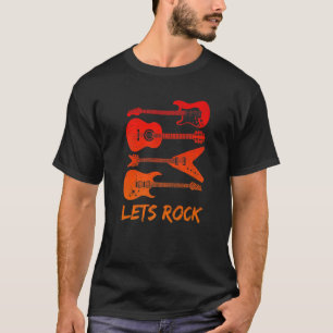 Lets Rock Rock n Roll Guitar Retro Men Women Prem T-Shirt