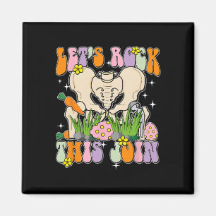 Let's Rock This Join Happy Easter Day Orthopaedics Magnet
