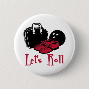 Lets Roll 6 Cm Round Badge