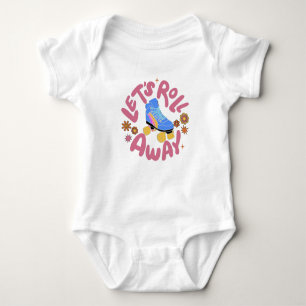 Let's roll away Roller Skates Baby Bodysuit
