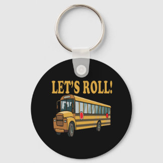 Lets Roll Key Ring