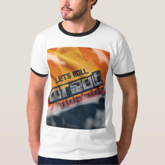 Let's roll Roll autobrof rts T-Shirt